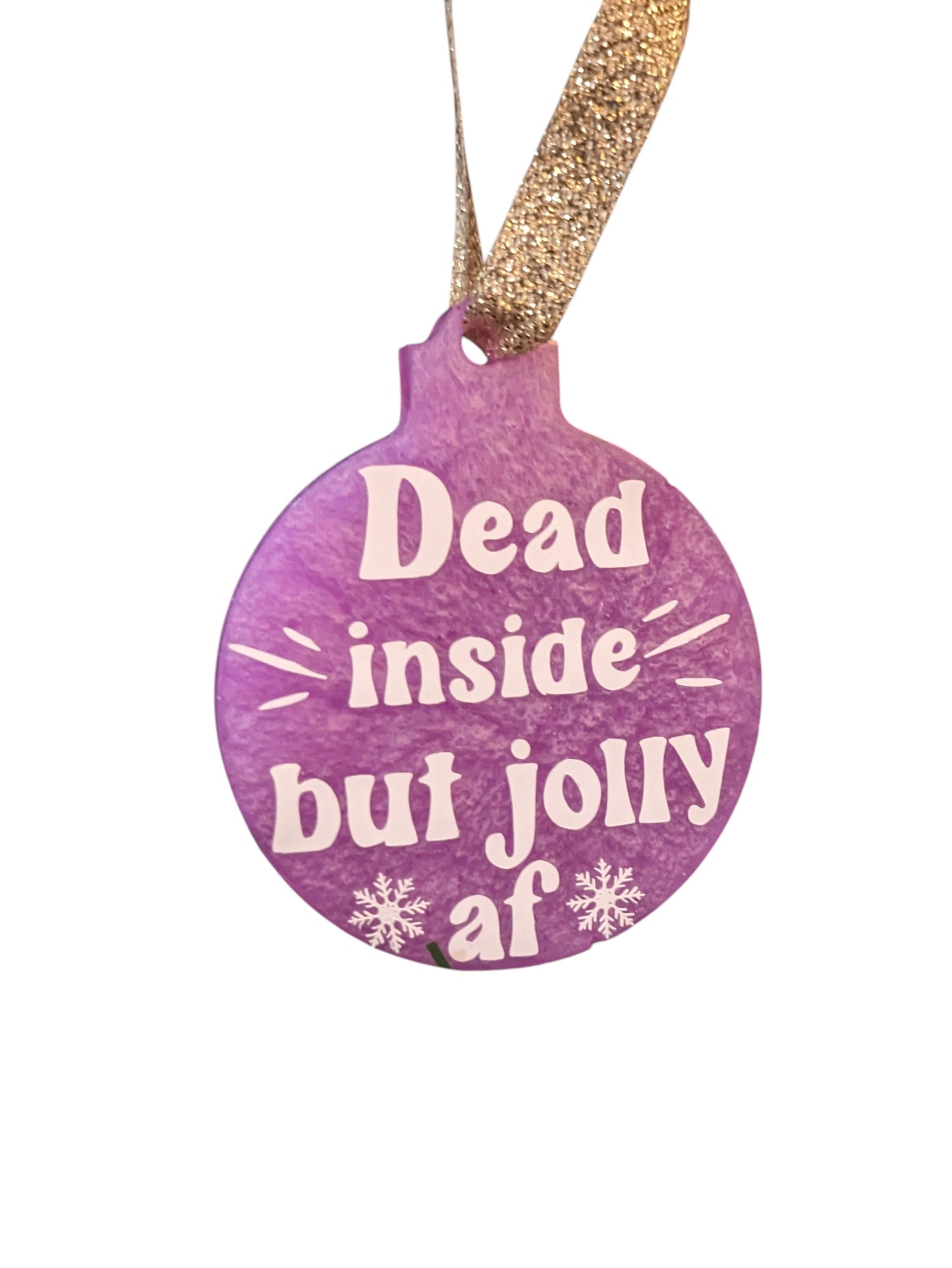 Dead inside but jolly af